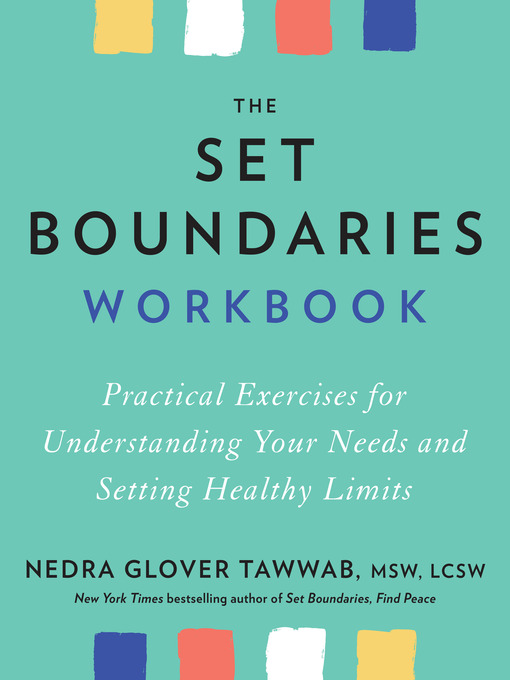 Title details for The Set Boundaries Workbook by Nedra Glover Tawwab - Available